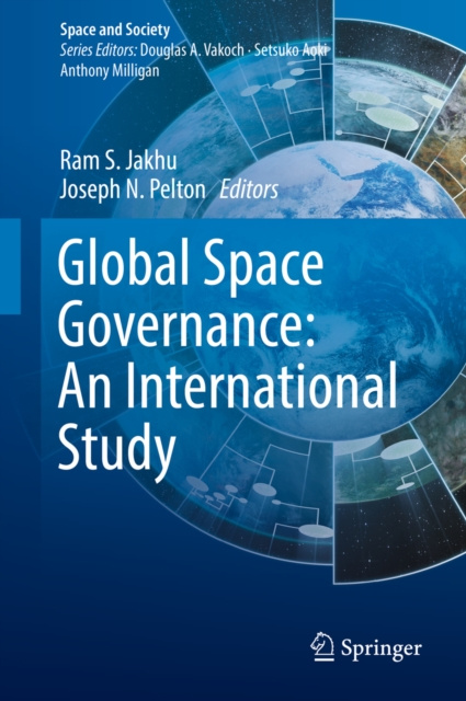 E-kniha Global Space Governance: An International Study Ram S. Jakhu