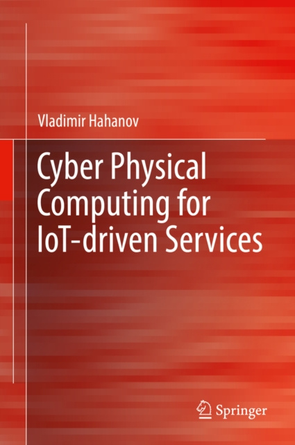 E-book Cyber Physical Computing for IoT-driven Services Vladimir Hahanov