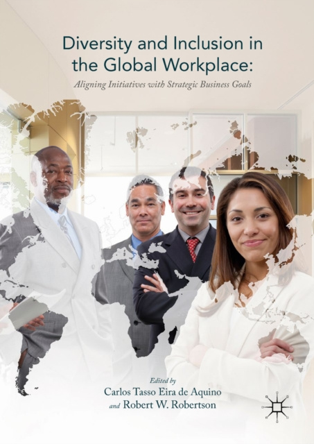 E-book Diversity and Inclusion in the Global Workplace Carlos Tasso Eira de Aquino
