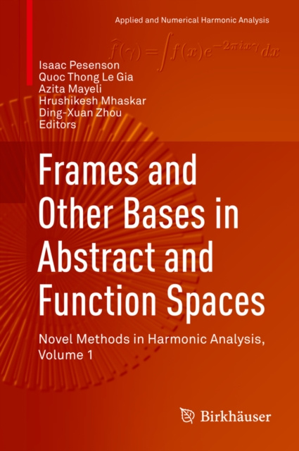 E-book Frames and Other Bases in Abstract and Function Spaces Isaac Pesenson