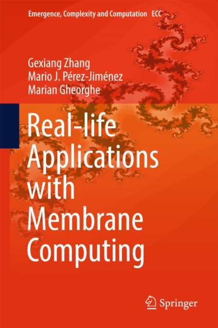 E-book Real-life Applications with Membrane Computing Gexiang Zhang
