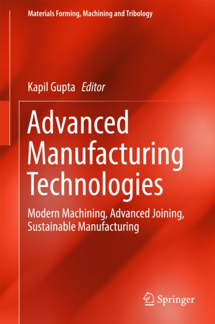 E-knjiga Advanced Manufacturing Technologies Kapil Gupta