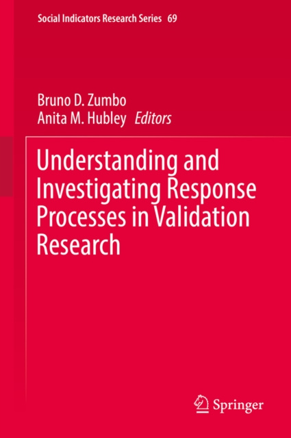 E-knjiga Understanding and Investigating Response Processes in Validation Research Bruno D. Zumbo