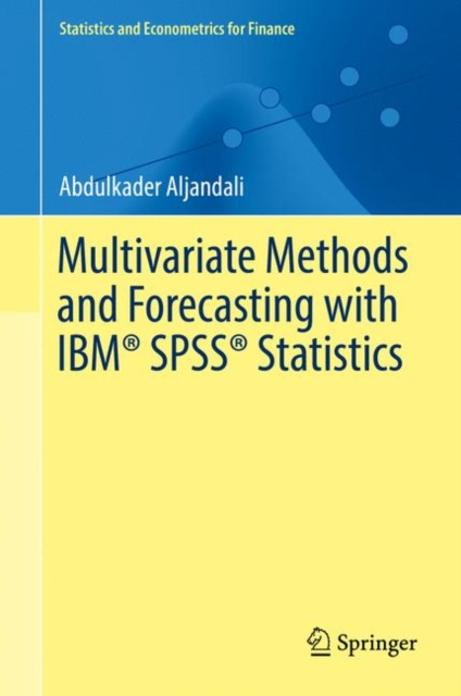 E-book Multivariate Methods and Forecasting with IBM(R) SPSS(R) Statistics Abdulkader Aljandali