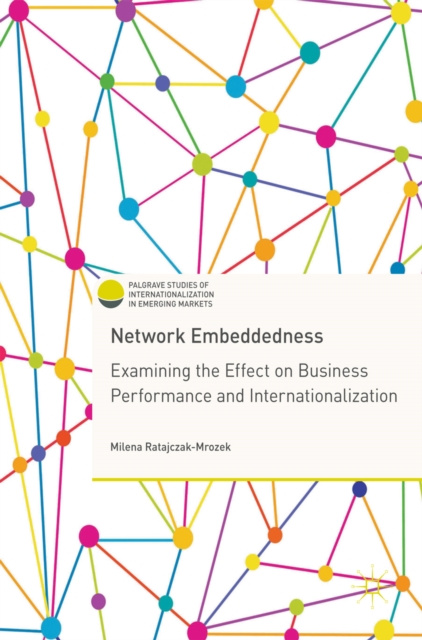 E-knjiga Network Embeddedness Milena Ratajczak-Mrozek
