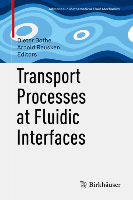 E-book Transport Processes at Fluidic Interfaces Dieter Bothe