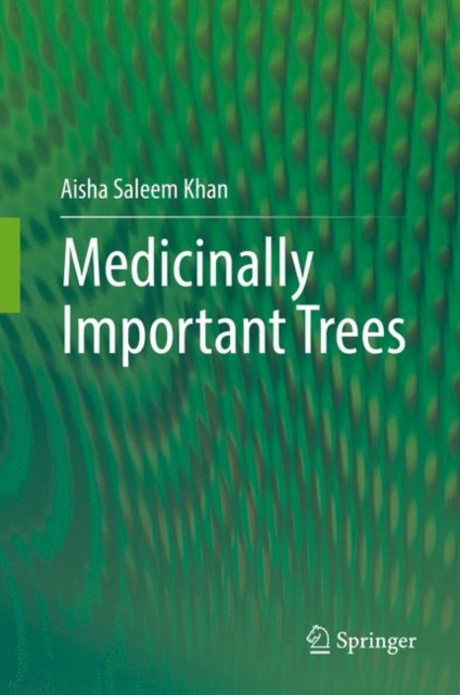 E-kniha Medicinally Important Trees Aisha Saleem Khan