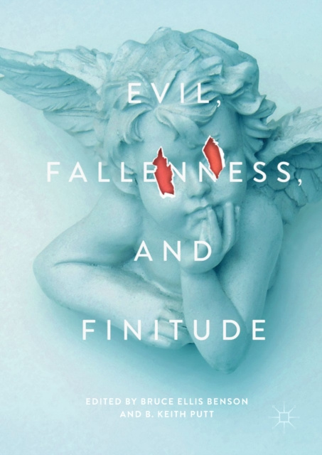 Livre numérique Evil, Fallenness, and Finitude Bruce Ellis Benson