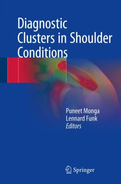 E-book Diagnostic Clusters in Shoulder Conditions Puneet Monga