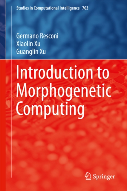 E-book Introduction to Morphogenetic Computing Germano Resconi