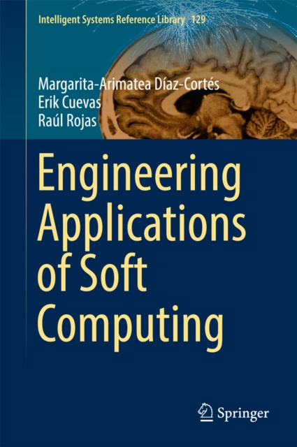 E-knjiga Engineering Applications of Soft Computing Margarita-Arimatea Diaz-Cortes