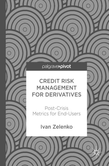 E-book Credit Risk Management for Derivatives Ivan Zelenko