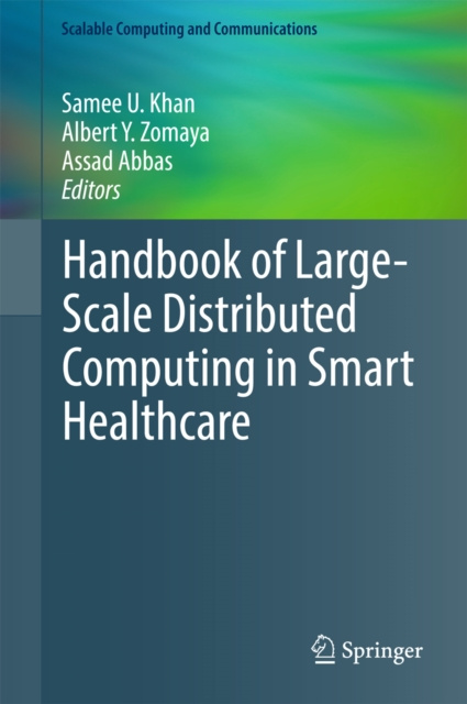 E-kniha Handbook of Large-Scale Distributed Computing in Smart Healthcare Samee U. Khan