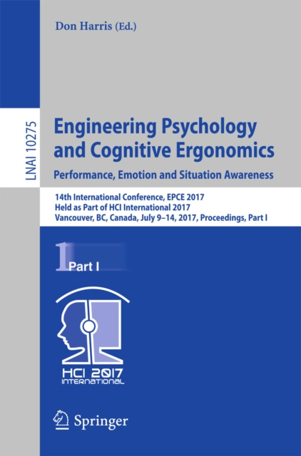 E-kniha Engineering Psychology and Cognitive Ergonomics: Performance, Emotion and Situation Awareness Don Harris