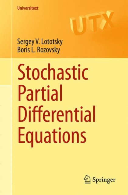 E-book Stochastic Partial Differential Equations Sergey V. Lototsky