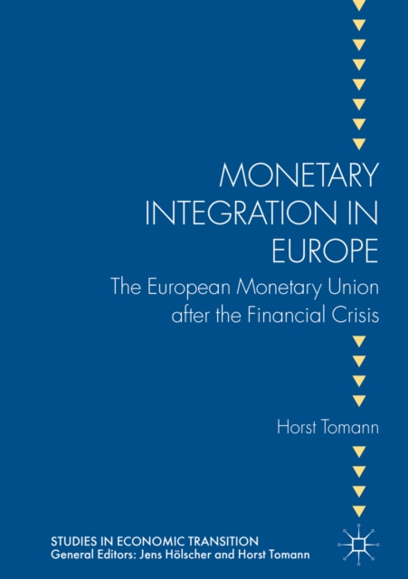 E-knjiga Monetary Integration in Europe Horst Tomann