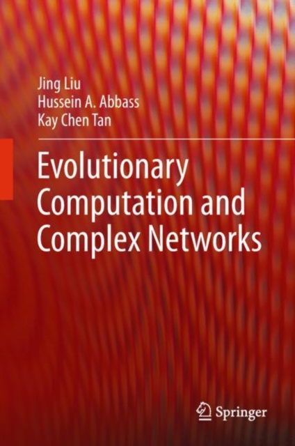 E-knjiga Evolutionary Computation and Complex Networks Jing Liu
