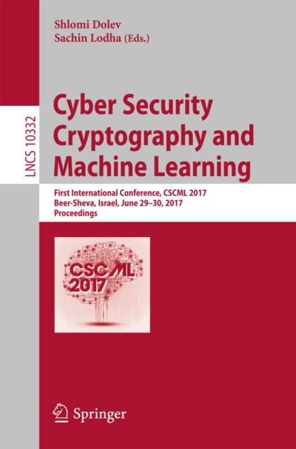 E-knjiga Cyber Security Cryptography and Machine Learning Shlomi Dolev