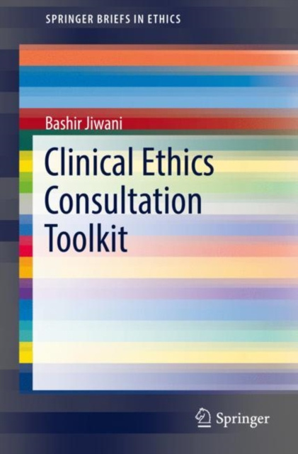 E-book Clinical Ethics Consultation Toolkit Bashir Jiwani
