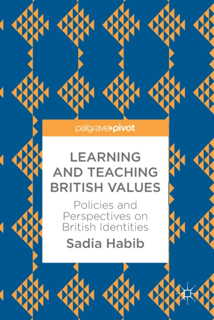 E-knjiga Learning and Teaching British Values Sadia Habib