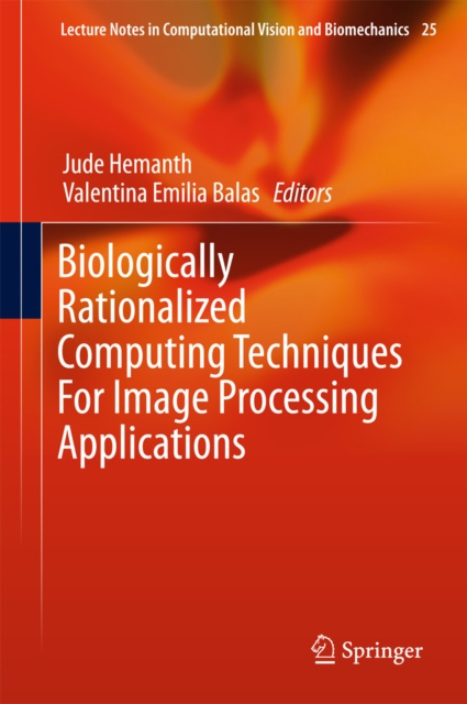 E-knjiga Biologically Rationalized Computing Techniques For Image Processing Applications Jude Hemanth