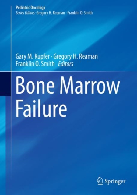 E-kniha Bone Marrow Failure Gary M. Kupfer