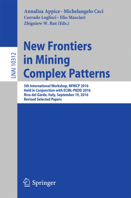 E-book New Frontiers in Mining Complex Patterns Annalisa Appice