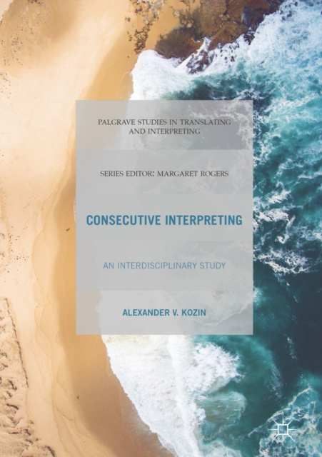 E-knjiga Consecutive Interpreting Alexander V. Kozin