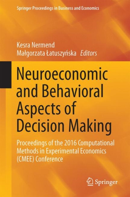 E-knjiga Neuroeconomic and Behavioral Aspects of Decision Making Kesra Nermend