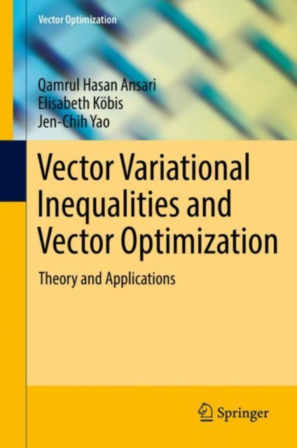 E-knjiga Vector Variational Inequalities and Vector Optimization Qamrul Hasan Ansari