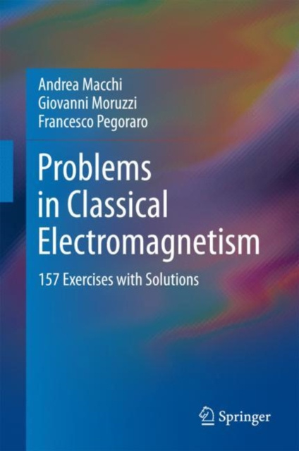 E-book Problems in Classical Electromagnetism Andrea Macchi