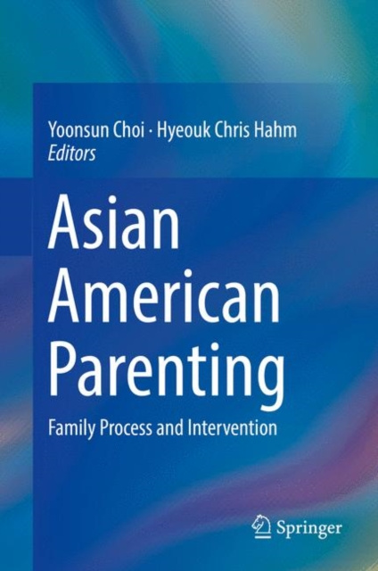 E-book Asian American Parenting Yoonsun Choi