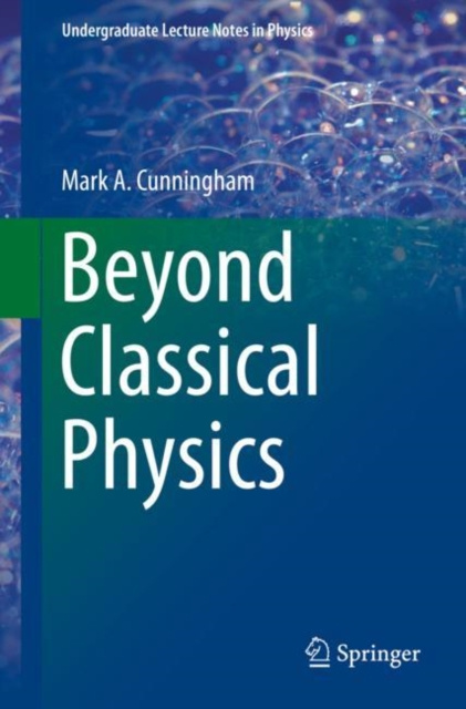 E-knjiga Beyond Classical Physics Mark A. Cunningham