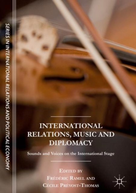 E-knjiga International Relations, Music and Diplomacy Frederic Ramel