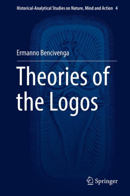 E-kniha Theories of the Logos Ermanno Bencivenga