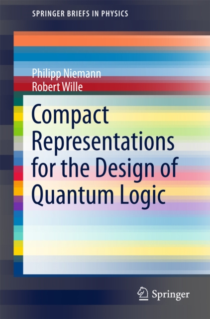 E-kniha Compact Representations for the Design of Quantum Logic Philipp Niemann