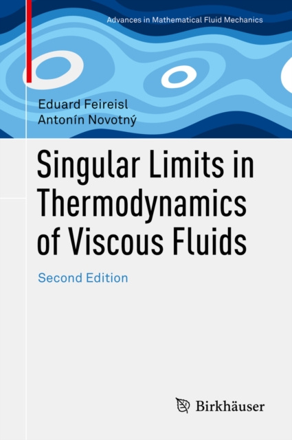 E-kniha Singular Limits in Thermodynamics of Viscous Fluids Eduard Feireisl