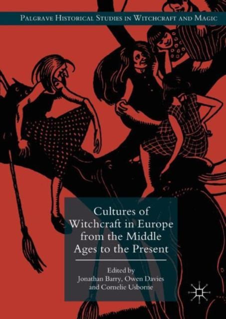 E-kniha Cultures of Witchcraft in Europe from the Middle Ages to the Present Jonathan Barry