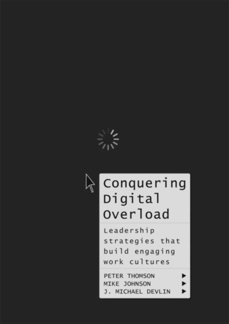 E-knjiga Conquering Digital Overload Peter Thomson