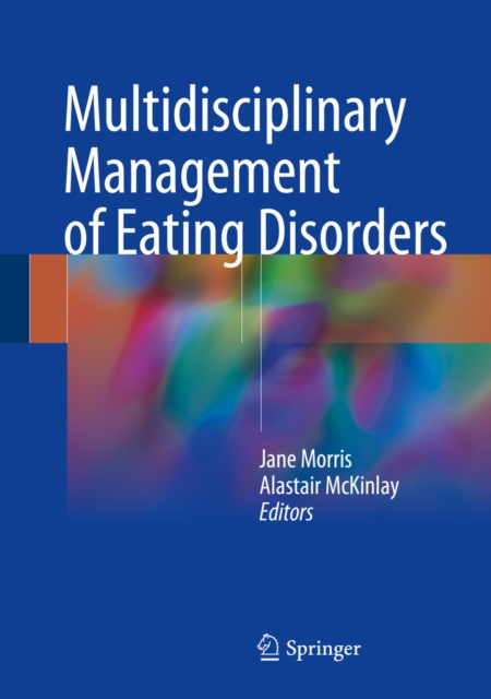 E-kniha Multidisciplinary Management of Eating Disorders Jane Morris
