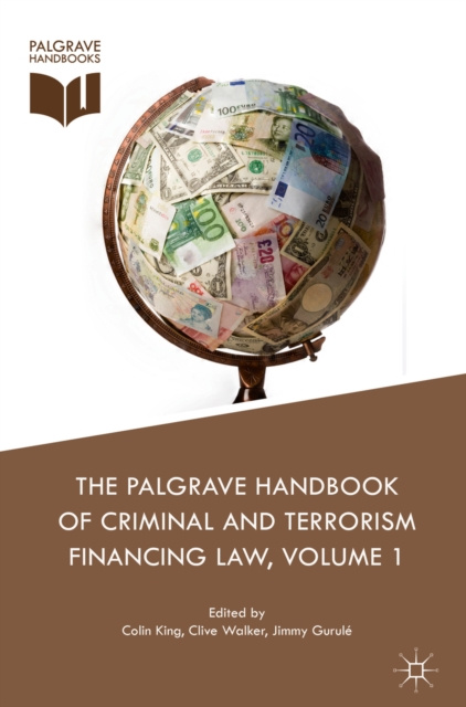 E-kniha Palgrave Handbook of Criminal and Terrorism Financing Law Colin King