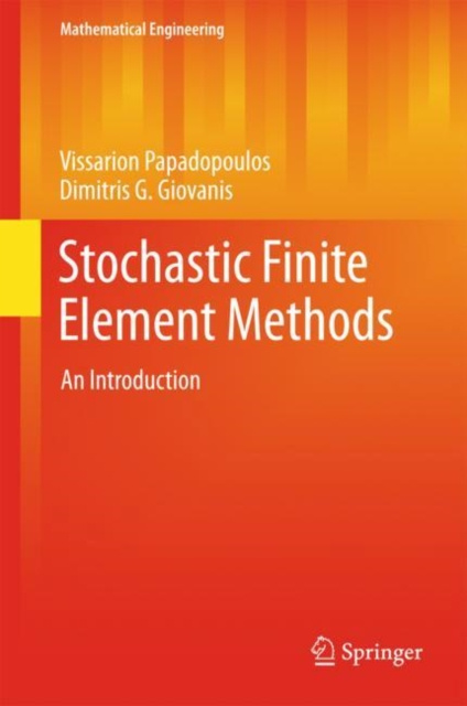 E-knjiga Stochastic Finite Element Methods Vissarion Papadopoulos