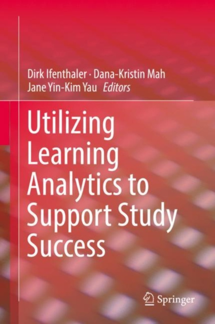 E-kniha Utilizing Learning Analytics to Support Study Success Dirk Ifenthaler
