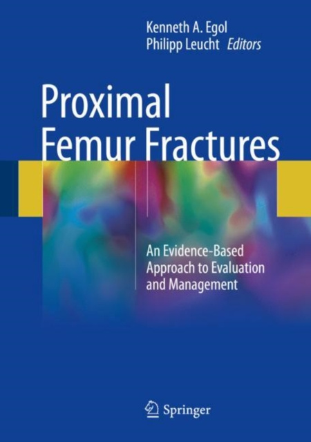 Libro elettronico Proximal Femur Fractures Kenneth A. Egol