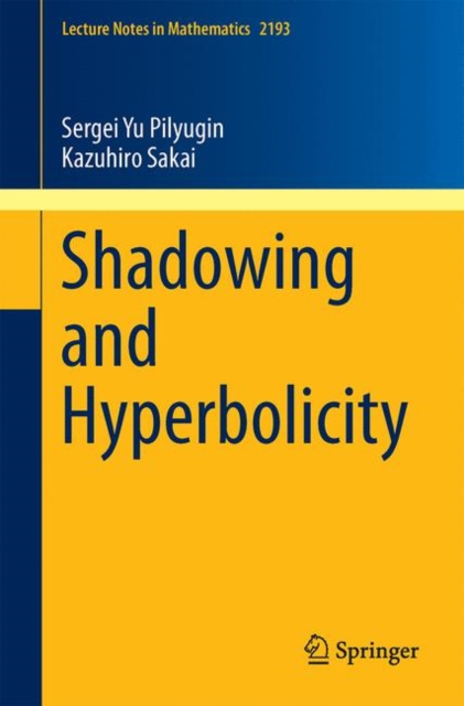 E-knjiga Shadowing and Hyperbolicity Sergei Yu Pilyugin