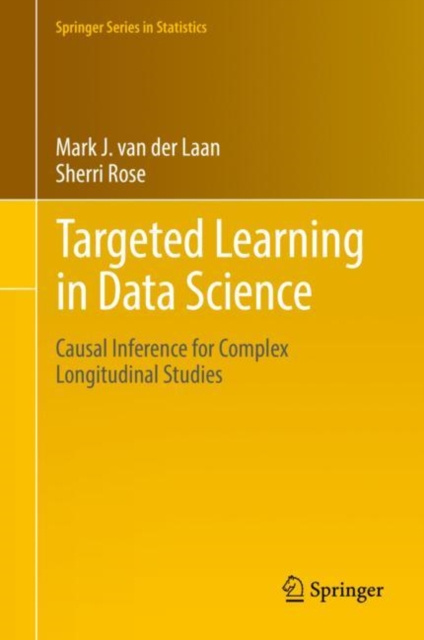 E-book Targeted Learning in Data Science Mark J. van der Laan