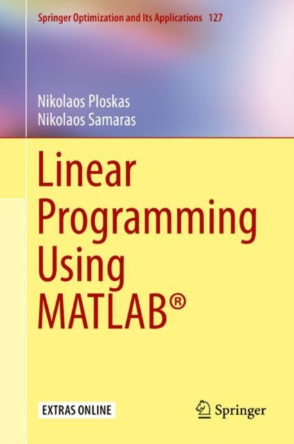 E-knjiga Linear Programming Using MATLAB(R) Nikolaos Ploskas