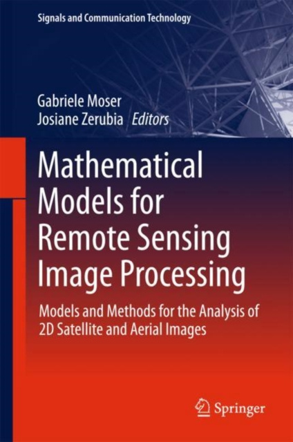 E-book Mathematical Models for Remote Sensing Image Processing Gabriele Moser