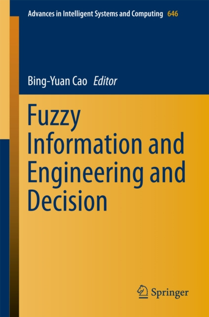 E-knjiga Fuzzy Information and Engineering and Decision Bing-Yuan Cao