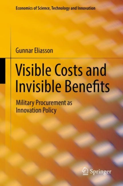 E-kniha Visible Costs and Invisible Benefits Gunnar Eliasson